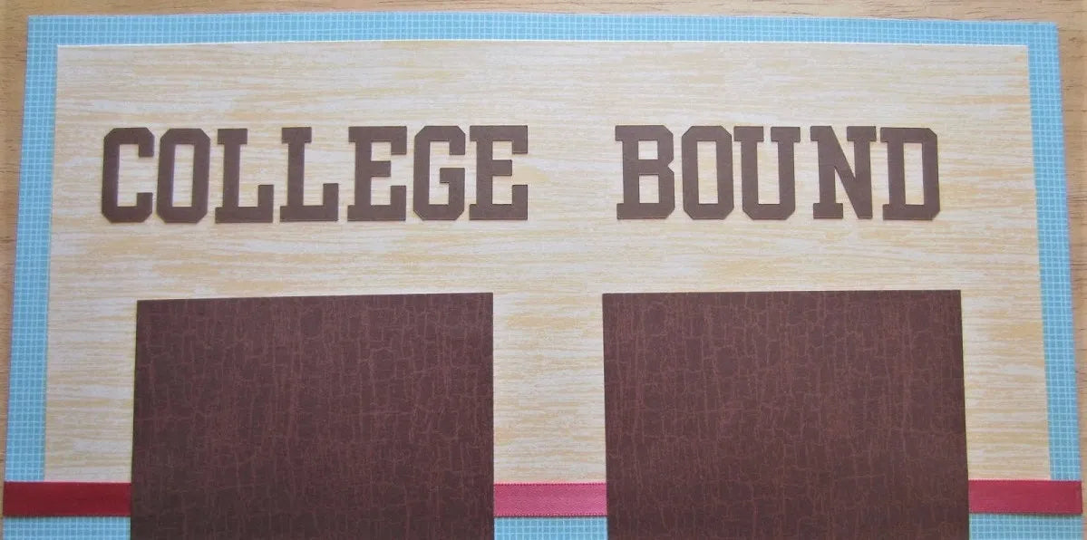 College Bound Scrapbook Pages