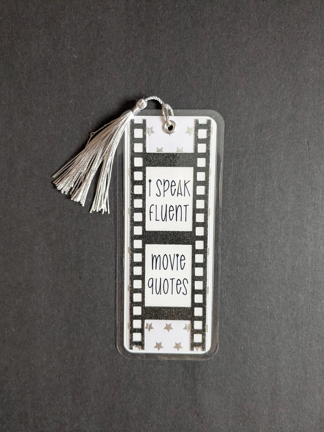 I Speak Fluent Movie Quotes Silver Stars Laminated Bookmark
