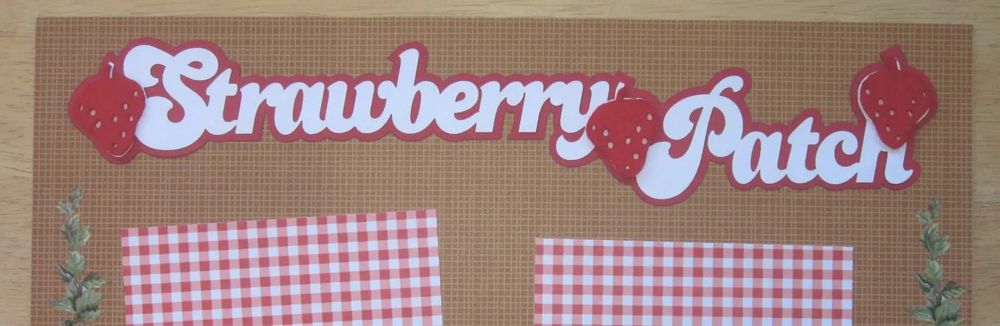 Strawberry Patch Scrapbook Page