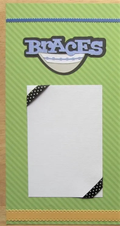 Braces Scrapbook Page